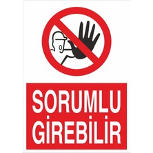 Fiyatiko Sorumlu Girebilir 25X35CM 3mm Dekota