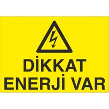 Fiyatiko Dikkat Enerji Var 25X35CM 3mm Dekota