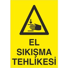 Fiyatiko El Sikişma Tehlikesi 25X35CM 3mm Dekota