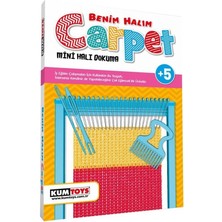 Bucuks Mey Ithalat® Kumtoys Carpet Benim Halım Halı Dokuma