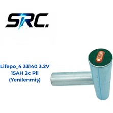 LifePO4 Life-Po4 33140 3.2VOLT 15 Amper 2c Pil( Yenilenmiş)