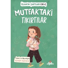 Düş Değirmeni Mutfaktaki Tıkırtılar, Islam’ın Şartları (Oruç)
