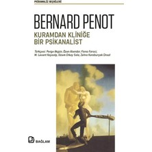 Bağlam Yayınları Bernard Penot - Kuramdan Kliniğe Bir Psikanalist