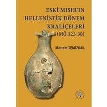 Arkeoloji ve Sanat Yayınları Eski Mısır’ın Hellenistik Dönem Kraliçeleri (Mö 323-30)