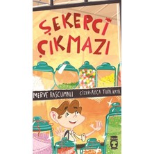 Timaş Çocuk Şekerci Çıkmazı - Ebru Kapaklıkaya