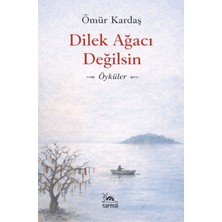 Sarmal Kitabevi Dilek Ağacı Değilsin
