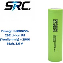 Dmegc Inr 18650-29E Lion Pil (Yenilenmiş) 2900MAH 3.6VOLT Pil