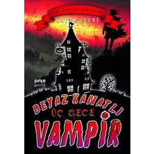 Beyaz Kanatlı Vampir 11 Üç Gece