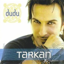 Tarkan Dudu CD 2003 Pop Müzik Albümü Sanatçı Tarkan Hit Şarkılarla Dolu