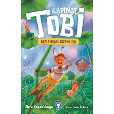 Timaş Çocuk Karınca Tobi ve Ormandaki Gızemli Işık