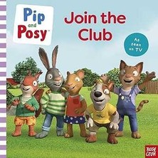 Nosy Crow  Pip And Posy Join The Club A Tv Tie-In