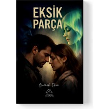 Mahlas Yayınları Berrak Esen - Eksik Parça