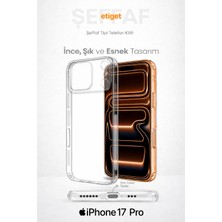 Etiget iPhone 17 Pro Şeffaf Silikon Kılıf – Şarj Yeri Tıpalı, Kaymaz Kenarlı