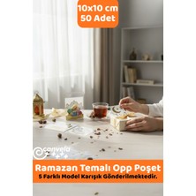 İstisna 50 Adet Ramazan Temalı 10X10 cm Opp Yapışkanlı Poşet 5 Farklı Model Karışık Gönderilir