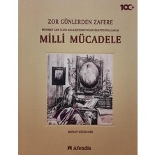 Zor Silahlardan Zafere: Mehmet Can Ilkin Koleksiyonu'ndan Kartpostallarla Milli Mucadele