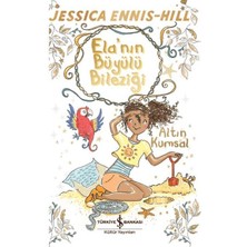 Lisinya Ela'nın Büyülü Bileziği - Altın Kumsal