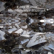 Menderesler Yazmak: Çekmeceler Kitabı Iıı