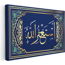 Kanvas Tablo Estağfirullah Yazısı Klasik Süslemeli Dini Islami Tablo Ev Ofis Duvar Dekoru