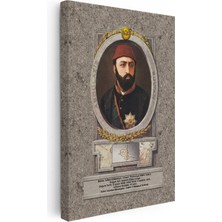 Kanvas Tablo Sultan Abdülaziz Portresi Osmanlı Tablosu Ev Ofis Duvar Dekoru