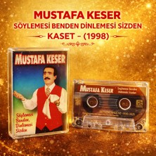 Armoni Mustafa Keser – Söylemesi Benden Dinlemesi Sizden – Kaset – (1998) -  Koleksiyon Ürünü