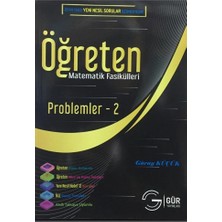 Gür Yayınları Yeni Nesil Öğreten Matematik Fasikülleri Problemler 2 Gür Yayın