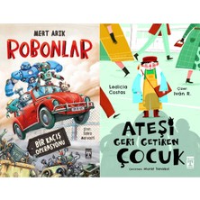 İlk Genç Timaş Robonlar (Mert Arık) ve Ateşi Geri Getiren Çocuk