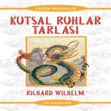 Wovna Kutsal Ruhlar Tarlası - Kadim Masallar - Çin Masalları