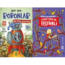 İlk Genç Timaş Robonlar 2 Bir Hayal Operasyonu (Mert Arık) ve Ötücü Kuşlar Festivali