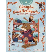SHC4200 Günaydın Minik Yediuyurlar - Yataktan Çıkma Zamanı!