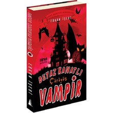 Hayat Store Beyaz Kanatlı Vampir 4 - Çürüyüş