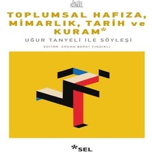Afrodit AVM Toplumsal Hafıza, Mimarlık, Tarih ve Kuram - Uğur Tanyeli ile Söyleşi