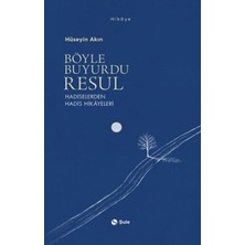 Afrodit AVM Böyle Buyurdu Resul - Hadiselerden Hadis Hikayeleri