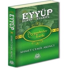 Afrodit AVM Peygamberler Tarihi - Hz. Eyyüp, Hz. Şuayp ve Hz. Zülkifl (Ciltli)