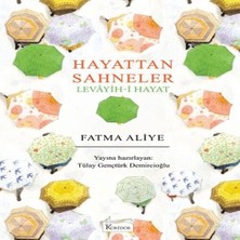 Afrodit AVM Hayattan Sahneler (Levâyih-I Hayat) (Bez Ciltli)