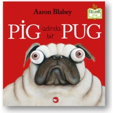 Afrodit AVM Pig Adında Bir Pug (Ciltli) - Organik Lar