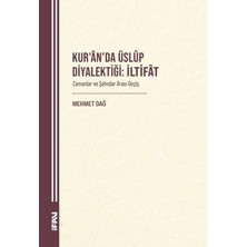 Marmara Üniversitesi İlahiyat Fakültesi Vakfı Kur’an’da Üslup Diyalektiği: Iltifat