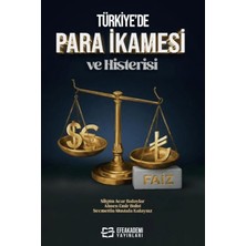 Efe Akademi Yayınları Türkiye’de Para Ikamesi ve Histerisi
