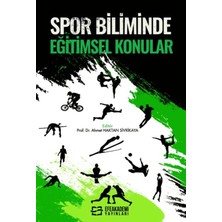 Efe Akademi Yayınları Spor Biliminde Eğitimsel Konular