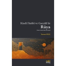 Eski Yeni Yayınları Kindi Farabi ve Gazzali’de Rüya