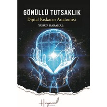 Heyseme Yayınları Gönüllü Tutsaklık