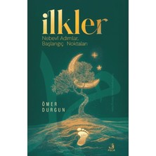 Fecr Yayınları Ilkler - Nebevi Adımlar, Başlangıç Noktaları