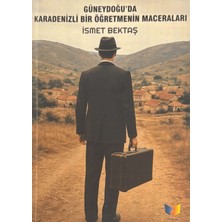 Ateş Yayınları Güneydoğu'da Karadenizli Bir Öğretmenin Maceraları