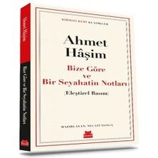 Bize Göre ve Bir Seyahatin Notları