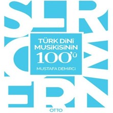 Türk Dini Musikisinin 100'Ü