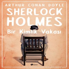 Sherlk Holmes - Bir Kimlik Vakası