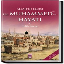 Allahın Elçisi Hazreti Muhammedin (S.a.v.) Hayatı