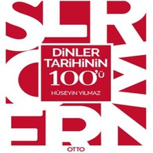 Dinler Tarihinin 100'Ü