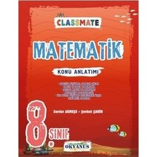 Okyanus Yayınları 8. Sınıf Classmate Matematik Konu Anlatımı Ciltli Kitap Sınav Bilgisi
