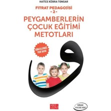 Fıtrat Pedagojisi 2 - Peygamberlerin Çuk Eğitimi Metotları