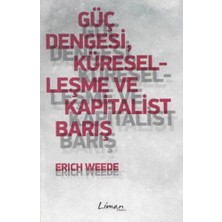 Liman Kitap Güç Dengesi, Küreselleşme ve Kapitalist Barış... +4 Adet Siyaset Kitabı